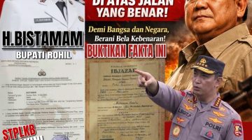 Jangan Tutup Mata Terkait Bupati Rokan Hilir, H. Bistamam